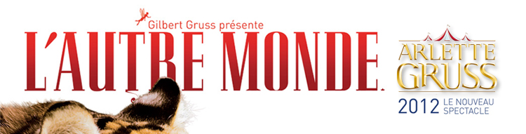 L'AUTRE MONDE : Le nouveau spectacle 2012  Bordeaux