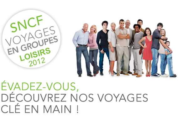 SNCF Voyages en Groupes : dcouvrez nos voyages cl en main !