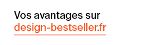 Vos avanatges sur design-bestseller.fr