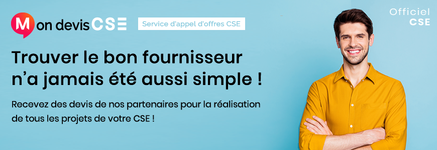 Appel dâ€™offres CSE â€“ Trouver le bon fournisseur n'a jamais Ã©tÃ© aussi simple !