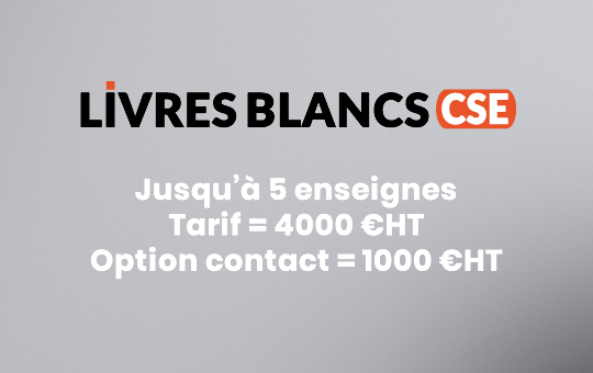 Quel est le tarif pour devenir partenaire des Livres Blancs CSE ?