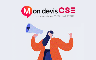 Mon devis CSE : trouver un nouveau fournisseur pour votre CSE n'a jamais été aussi simple !