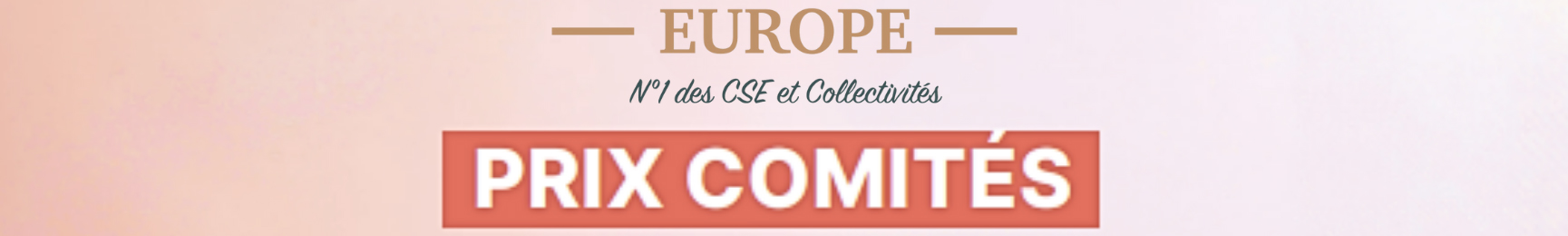 LA PARFUMERIE EUROPE / N°1 des CSE et Collectivités