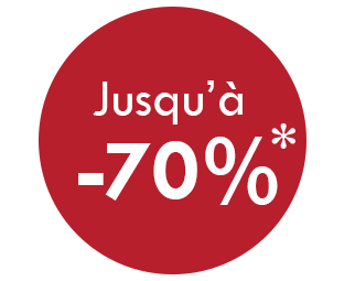 Jusqu'&agrave; -70%*