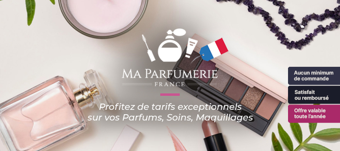 MAQUILLAGE | PARFUMS | SOINS