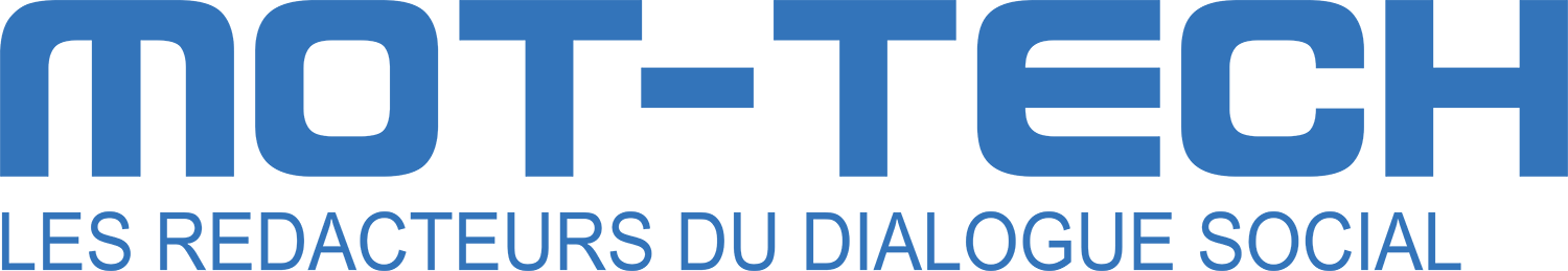 MOT-TECH / LES RÉDACTEURS DU DIALOGUE SOCIAL