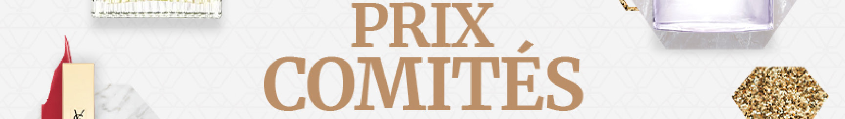PRIX COMITÉS