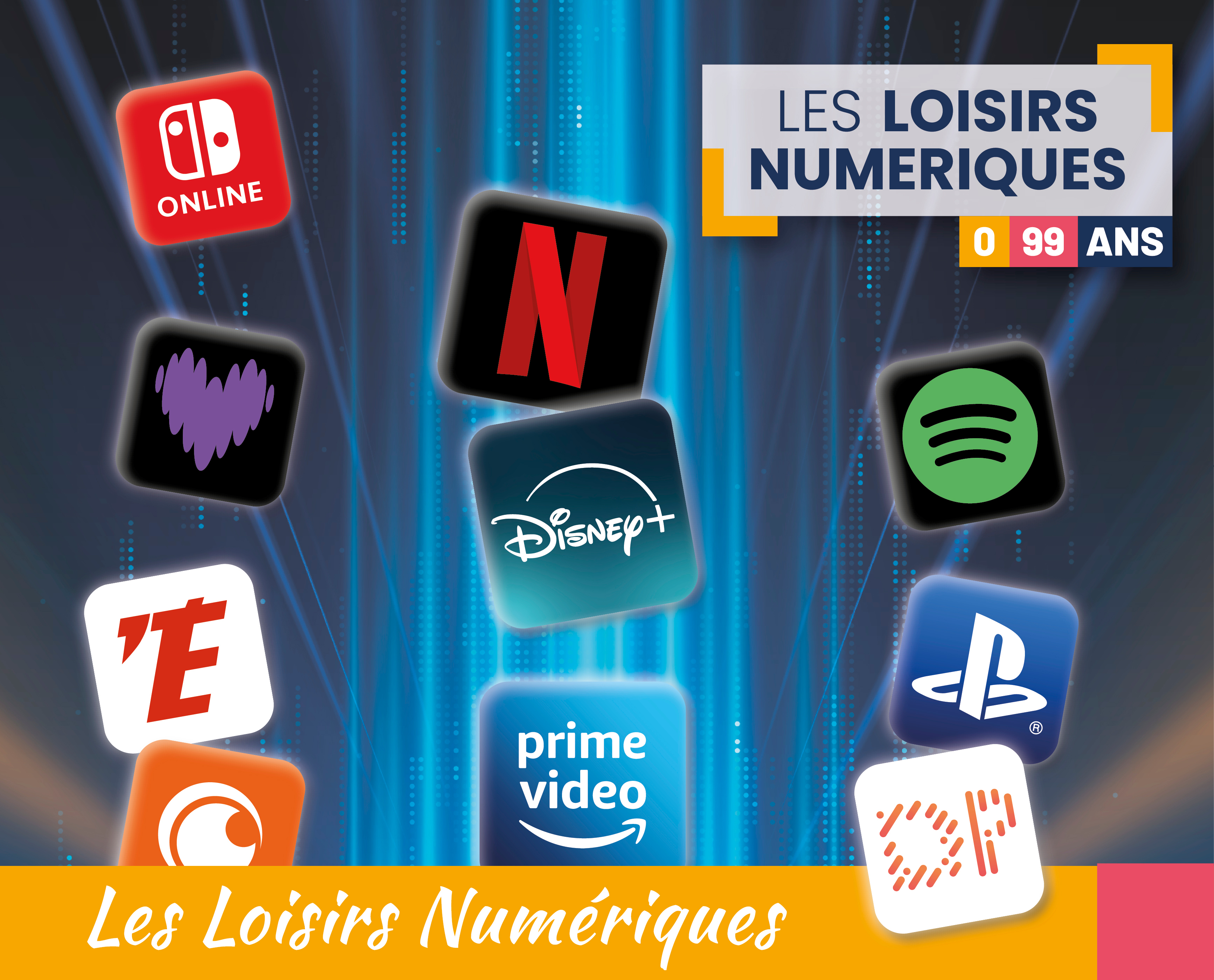 Les loisirs numériques / 0 99 ans