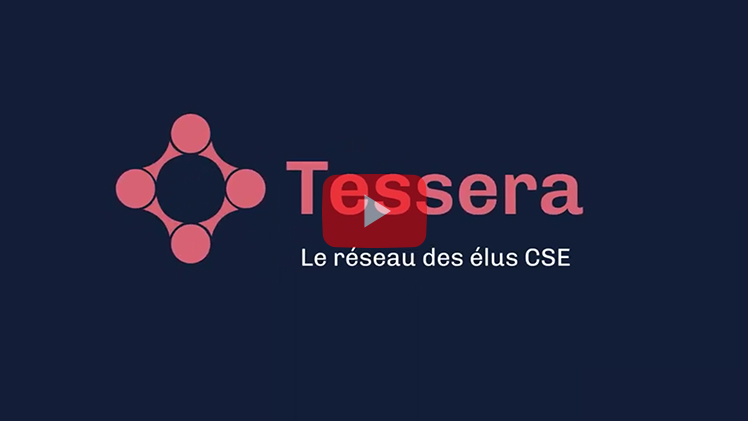 Tessera / Le r&eacute;seau des &eacute;lus CSE