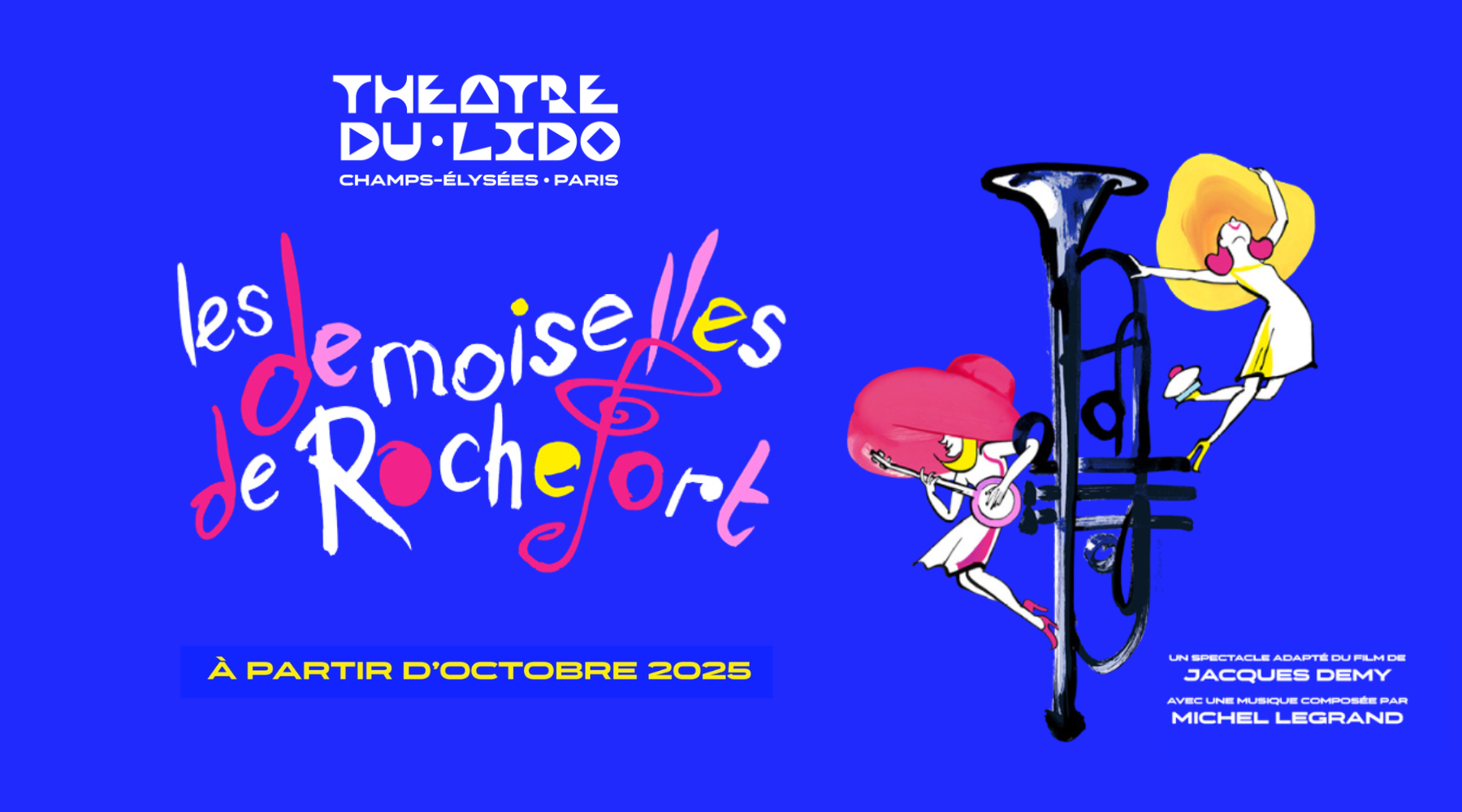 THEATRE DU LIDO / CHAMPS-ÉLYSÉES • PARIS